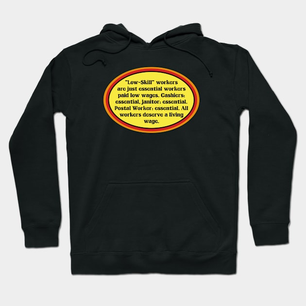 Essential Workers Deserve A Living Wage Hoodie by Football from the Left